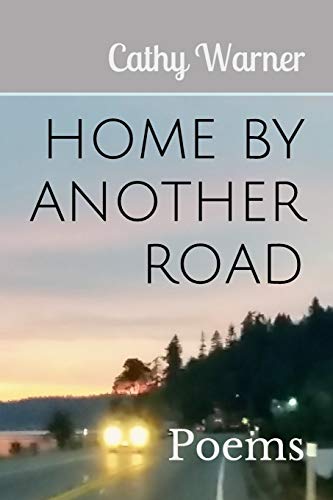 Stock image for Home By Another Road: Poems for sale by SecondSale