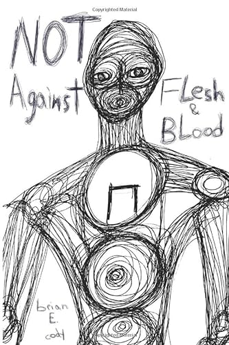 Stock image for Not Against Flesh and Blood (The DX Chronicles) for sale by Revaluation Books
