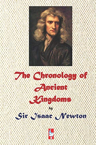 Stock image for The Chronology of Ancient Kingdoms (AJBT Classics) for sale by Revaluation Books