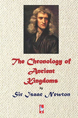 9781796328592: The Chronology of Ancient Kingdoms (AJBT Classics)