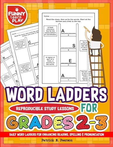 Stock image for Word Ladders Grades 2 - 3 For Reproducible Study Lessons: Daily Word Ladders for Enhancing Reading, Spelling & Pronunciation for sale by SecondSale