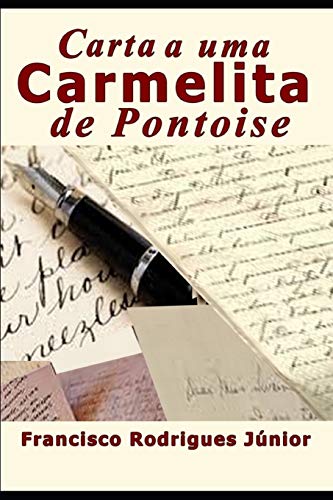 Imagen de archivo de CARTA A UMA CARMELITA DE PONTOISE (Portuguese Edition) a la venta por ALLBOOKS1