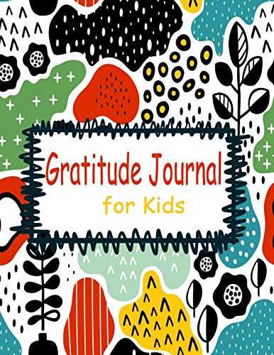 Beispielbild fr gratitude journal for kids: Daily Prompts and Questions for writing & Blank pages for Drawing. (The simple gratitude journal) zum Verkauf von Revaluation Books