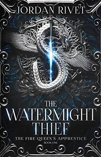 Beispielbild fr The Watermight Thief: 1 (Fire Queen's Apprentice) zum Verkauf von WorldofBooks