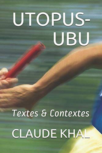 Beispielbild fr UTOPUS-UBU: Textes & Contextes zum Verkauf von Revaluation Books