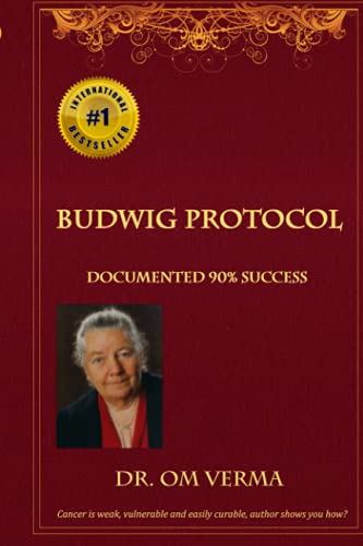 Beispielbild fr Budwig Protocol: Cancer is weak, vulnerable and easily curable, this book shows you how! (Budwig Wellness) zum Verkauf von California Books