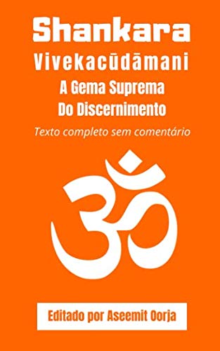 Beispielbild fr Vivekacudamani: A Gema Suprema Do Discernimento zum Verkauf von Revaluation Books