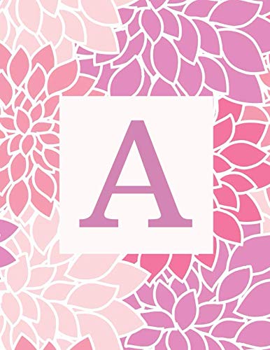 9781796361094: A: Monogram Initial A Notebook for Women and Girls- Pink and Purple Flowers-120 Pages 8.5 x 11