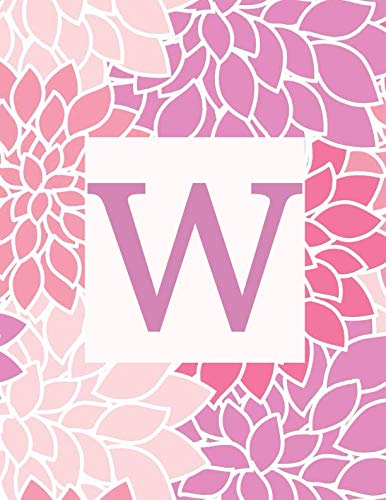 9781796373899: W: Monogram Initial W Notebook for Women and Girls- Pink and Purple Flowers-120 Pages 8.5 x 11