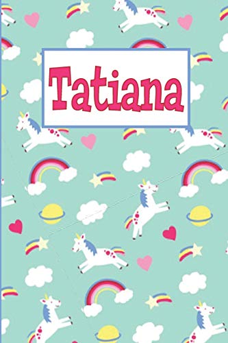 Beispielbild fr Tatiana: Personalized Named Unicorn Journal Notebook Pretty Magical Rainbows & Hearts Cover For Women And Girls Lined Pages zum Verkauf von Revaluation Books