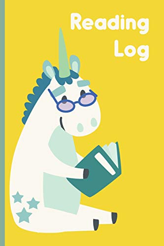 Stock image for Reading Log: 6 X 9, 108 Page Easy to Use Reading Log for Kids to Chart Progress and Track School and Summer Books Unicorn Art Cover for sale by ThriftBooks-Dallas