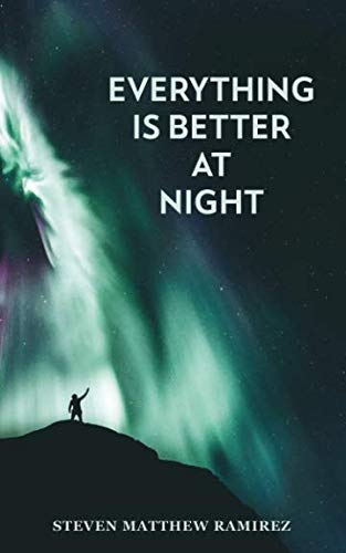 Stock image for Everything is Better at Night for sale by Revaluation Books