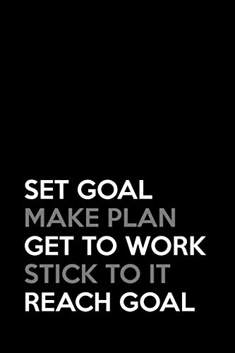 Stock image for Set goal. Make plan. Get to work. Stick to it. Reach goal.: Yearly 6x9 inch productivity journal, daily goal planner and organizer. for sale by Revaluation Books