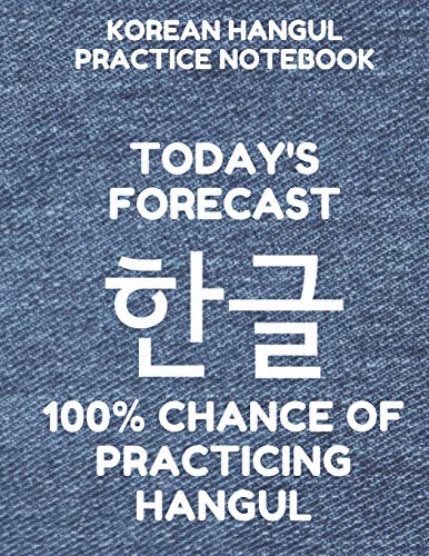 Beispielbild fr Korean Hangul Practice Notebook: Hangul Manuscript Wongoji Writing Paper, Large Size for Students, Funny Forecast Denim Cover zum Verkauf von Revaluation Books