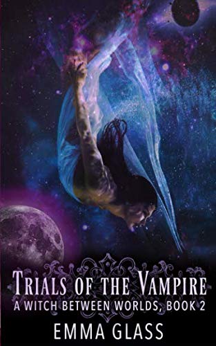 Stock image for Trials of the Vampire (A Witch Between Worlds) for sale by Goodbookscafe