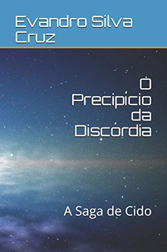 Stock image for O Precipcio da Discrdia: A Saga de Cido (Portuguese Edition) for sale by Lucky's Textbooks