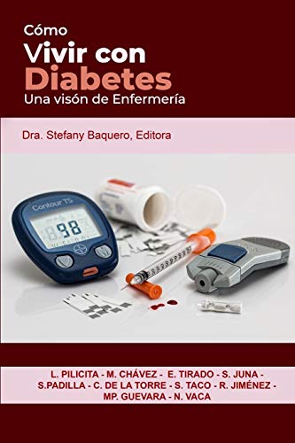 9781796463132: Cmo vivir con diabetes, Una visin de enfermera (Spanish Edition)