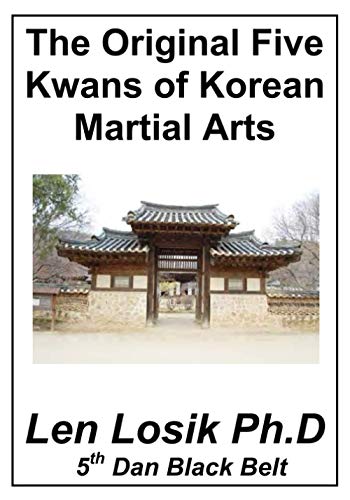 Stock image for The Original Five Kwans of Korean Martial Arts for sale by THE SAINT BOOKSTORE