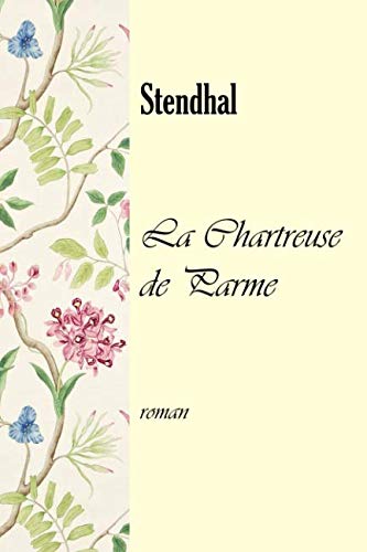 9781796492088: La Chartreuse de Parme (French Edition)