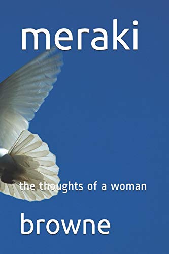 Beispielbild fr meraki: the thoughts of a woman zum Verkauf von THE SAINT BOOKSTORE