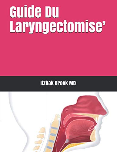 Beispielbild fr Guide Du Laryngectomise' zum Verkauf von PBShop.store US