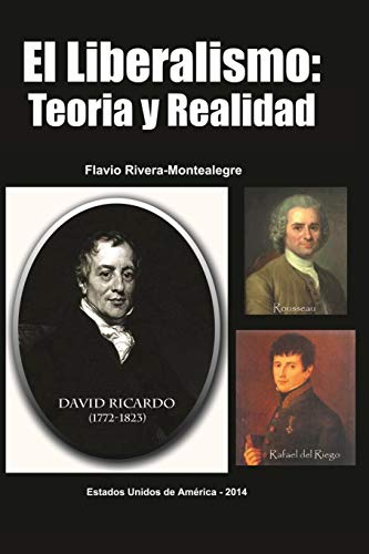 Stock image for El Liberalismo: Teoria y Realidad (Spanish Edition) for sale by Lucky's Textbooks