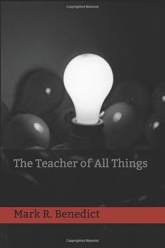 Stock image for The Teacher of All Things for sale by ThriftBooks-Dallas