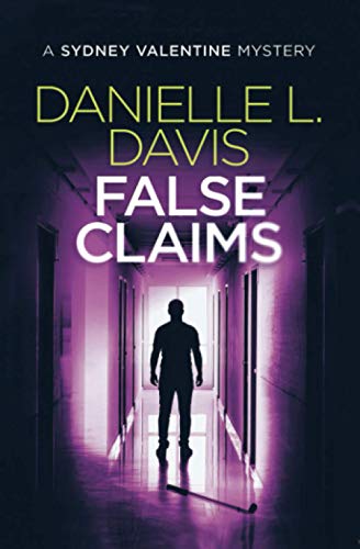 Stock image for False Claims (A Sydney Valentine Mystery) for sale by Revaluation Books