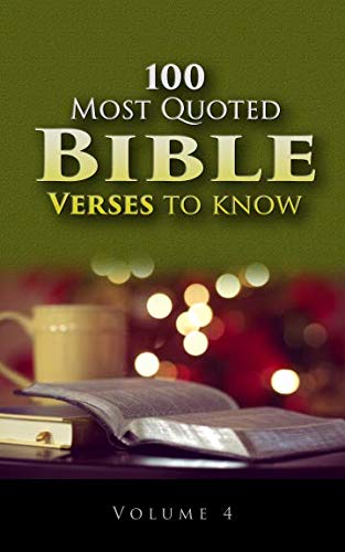 Imagen de archivo de 100 Most Quoted Bible Verses to Know (Volume 4) a la venta por Revaluation Books