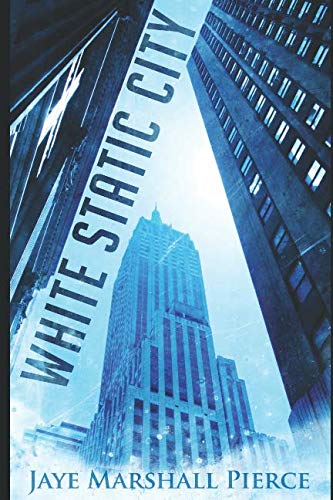 Stock image for White Static City for sale by Revaluation Books