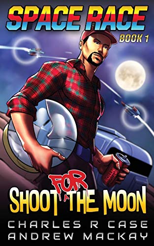 9781796615289: Shoot for the Moon: 1 (Space Race)