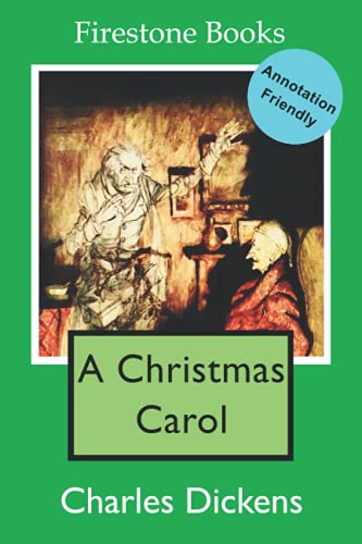 Stock image for A Christmas Carol: Annotation-Friendly Edition: 2 (Firestone Books' Annotation-Friendly Editions) for sale by AwesomeBooks