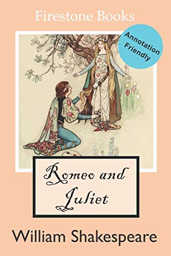 Beispielbild fr Romeo and Juliet: Annotation-Friendly Edition: 3 (Firestone Books   Annotation-Friendly Editions) zum Verkauf von WorldofBooks
