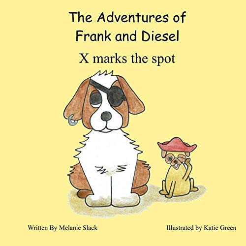 Stock image for The Adventures of Frank and Diesel: X marks the spot for sale by Revaluation Books