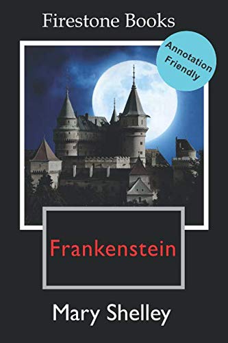 Beispielbild fr Frankenstein: Annotation-Friendly Edition (Firestone Books? Annotation-Friendly Editions) zum Verkauf von MusicMagpie