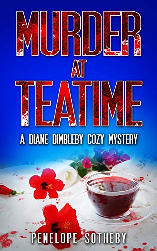 Beispielbild fr Murder at Teatime: A Diane Dimbleby Cozy Mystery zum Verkauf von WorldofBooks