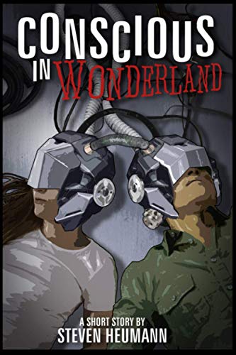 Stock image for Conscious in Wonderland: A Short Story for sale by Jenson Books Inc