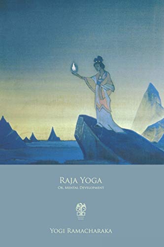 Imagen de archivo de Raja Yoga: Or, Mental Development a la venta por Big River Books