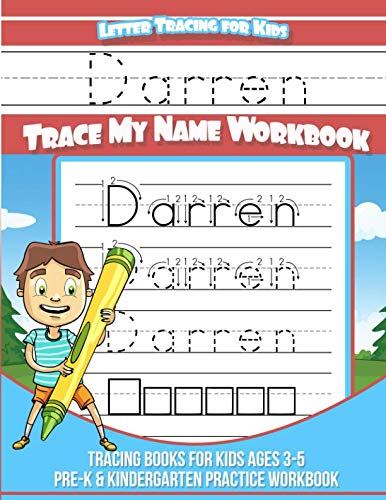 Imagen de archivo de Darren Letter Tracing for Kids Trace my Name Workbook: Tracing Books for Kids ages 3 - 5 Pre-K Kindergarten Practice Workbook (Name Tracing Workbook) a la venta por Big River Books