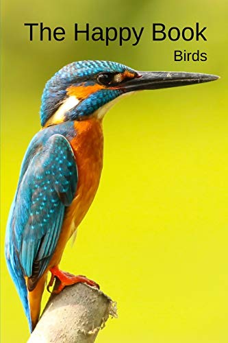 Stock image for The Happy Book Birds: A picture book gift for Seniors with dementia or Alzheimer's patients. 40 colourful photos of birds with their names i for sale by ThriftBooks-Atlanta