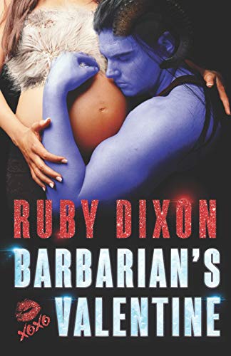 9781796744125: Barbarian's Valentine: A Slice of Life Novella (Ice Planet Barbarians)