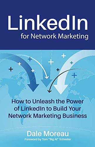 Beispielbild fr LinkedIn for Network Marketing: How to Unleash the Power of LinkedIn to Build Your Network Marketing Business zum Verkauf von SecondSale