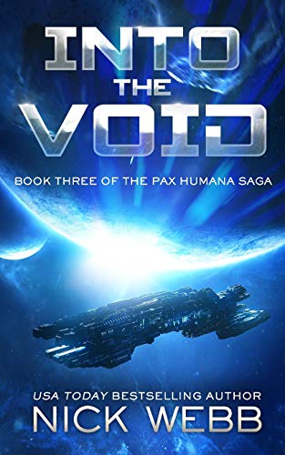 Beispielbild fr Into the Void (Episode #3: The Pax Humana Saga) zum Verkauf von WorldofBooks
