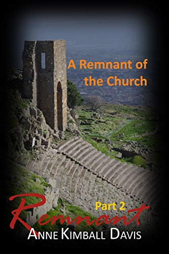 Stock image for Remnant, Part 2: A Remnant of the Church for sale by Save With Sam