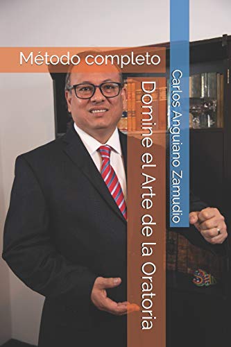 Stock image for Domine el Arte de la Oratoria: Mtodo completo (Spanish Edition) for sale by Lucky's Textbooks