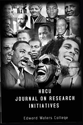 9781796845174: HBCU Journal on Research Initiatives: Historically Black Colleges and Universities Journal on Research Initiatives