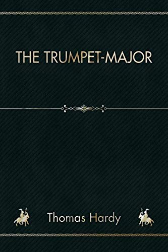 9781796852530: The Trumpet-Major
