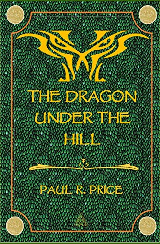 Stock image for The dragon under the hill for sale by Goldstone Books