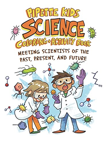 Beispielbild fr Pipette Kids: Science Coloring and Activity Book zum Verkauf von SecondSale