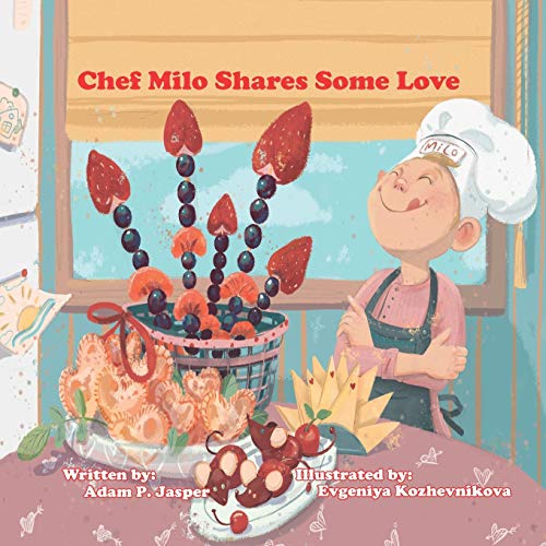 Imagen de archivo de Chef Milo Shares Some Love a la venta por THE SAINT BOOKSTORE
